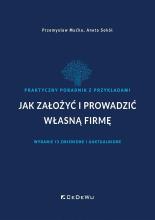 Jak założyć i prowadzić własną firmę