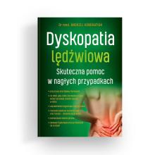 Dyskopatia lędźwiowa. Skuteczna pomoc w nagłych...