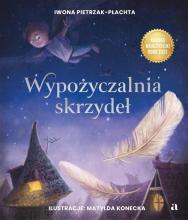 Wypożyczalnia skrzydeł. Opowieść o magii czytania