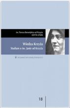 Wiedza krzyża. Studium o św. Janie od Krzyża