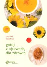 Gotuj z ajurwedą dla zdrowia