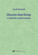 Głoszenie słowa Bożego w środowisku zsekularyzow.