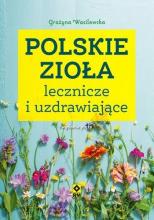 Polskie zioła lecznicze i uzdrawiające w.5