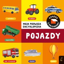 Moja pierwsza encyklopedia. Pojazdy