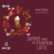 Zaproś mnie na pumpkin latte audiobook