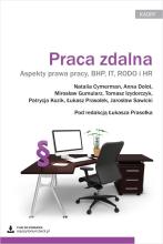 Praca zdalna. Aspekty prawa pracy, BHP, IT, RODO..