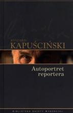 Ryszard Kapuściński T.09 - Autoportret reportera