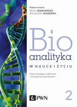 Bioanalityka T.2 Nowe strategie analityczne...