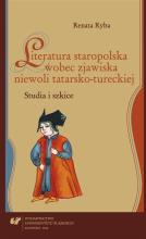 Literatura staropolska wobec zjawiska niewoli...