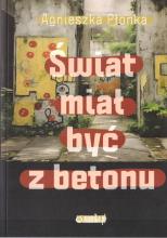 Świat miał być z betonu