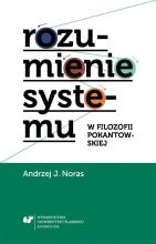 Rozumienie systemu w filozofii pokantowskiej