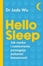 Hello sleep. Jak nauka i nastawienie pomagają..