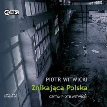 Znikająca Polska audiobook