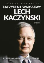 Prezydent Warszawy Lech Kaczyński