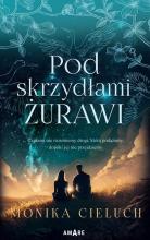 Pod skrzydłami żurawi