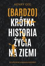 (Bardzo) krótka historia życia na Ziemi