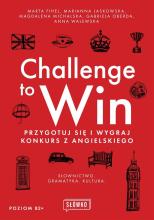 Challenge to Win. Przygotuj się i wygraj konkurs..