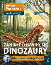 Zanim pojawiły się dinozaury. Niesamowite dzieje..