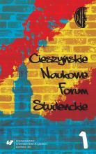 Cieszyńskie Naukowe Forum Studenckie T.1