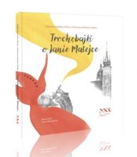 Trochębajki o Janie Matejce