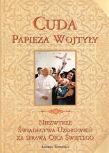 Wielka Enc. Jana Pawła II - Cuda Papieża Wojtyły