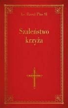 Szaleństwo krzyża