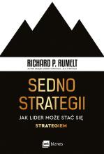 Sedno strategii. Jak lider może stać się strategie