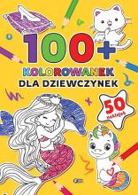 100+ Kolorowanek. Dla dziewczynek