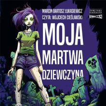 Moja martwa dziewczyna audiobook