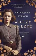 Wilczy księżyc. Kobiety z Rodziny Wierzbickich DL