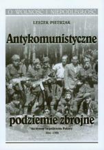 Antykomunistyczne podziemie zbrojne