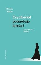 Czy Kościół potrzebuje księży?