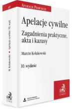 Apelacje cywilne. Zagadnienia praktyczne, akta...