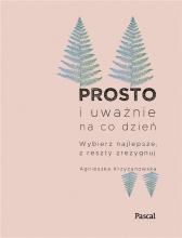 Prosto i uważnie na co dzień. Nowe wydanie