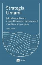 Strategia Umami. Jak połączyć biznes...