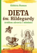 Dieta św. Hildegardy źródłem zdrowia i młodości