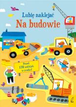 Lubię naklejać. Na budowie