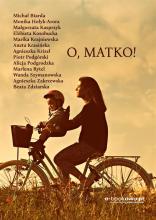 O, matko! Antologia opowiadań