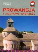 Przewodnik ilustrowany - Prowansja i Lazurowe..