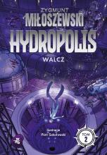 Hydropolis T.2 Walcz