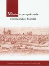 Miasto w perspektywie onomastyki i historii