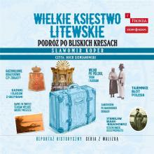 Wielkie Księstwo Litewskie audiobook