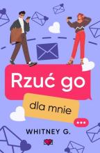 Rzuć go dla mnie