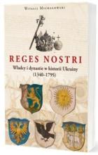 Reges nostri Władcy i dynastie w historii Ukrainy