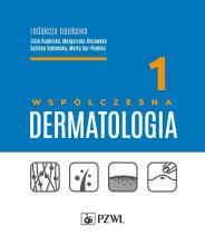 Współczesna dermatologia T.1