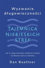 Wyzwanie długowieczności. Tajemnica Niebieskich...