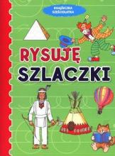 Książeczka sześciolatka. Rysuję szlaczki