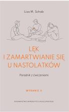 Lęk i zamartwianie się u nastolatków