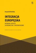 Integracja europejska. Wybrane aspekty ekonomiczne