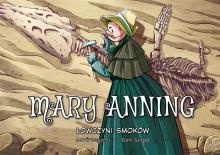 Mary Anning. Łowczyni smoków